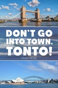 Cover: Don't Go Into Town, Tonto! - Austin Macauley Publishers