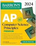 Cover: AP Computer Science Principles Premium, 2024: 6 Practice Tests + Comprehensive Review + Online Practice - Kaplan Publishing