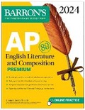 Cover: AP English Literature and Composition Premium, 2024: 8 Practice Tests + Comprehensive Review + Online Practice - Kaplan Publishing