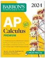 Cover: AP Calculus Premium, 2024: 12 Practice Tests + Comprehensive Review + Online Practice - Kaplan Publishing