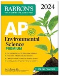 Cover: AP Environmental Science Premium, 2024: 5 Practice Tests + Comprehensive Review + Online Practice - Kaplan Publishing