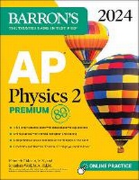 Enlarge image Cover: AP Physics 2 Premium, 2024: 4 Practice Tests + Comprehensive Review + Online Practice - Kaplan Publishing