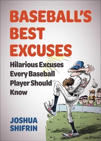 Enlarge image Cover: Baseball's Best Excuses - Skyhorse Publishing
