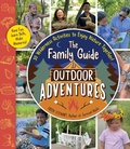 Cover: The Family Guide to Outdoor Adventures - Adams Media
