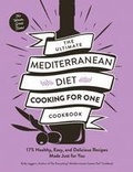 Cover: The Ultimate Mediterranean Diet Cooking for One Cookbook - Adams Media Corporation