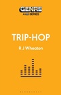 Cover: Trip-Hop - Bloomsbury Academic USA