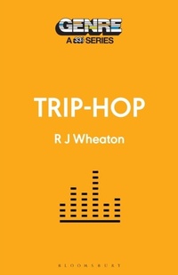 Abbildung von: Trip-Hop - Bloomsbury Academic USA
