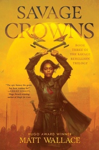 Enlarge image Cover: Savage Crowns - Saga Press