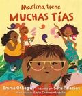 Cover: Martina tiene muchas t&iacute;as (Martina Has Too Many T&iacute;as) - Atheneum Books for Young Readers