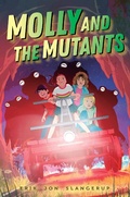 Cover: Molly and the Mutants - Aladdin
