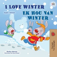 Abbildung von: I Love Winter Ek Hou Van Winter (English Afrikaans Bilingual Collection) - English Afrikaans Bilingual Collection