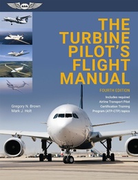 Abbildung von: Turbine Pilot's Flight Manual - Aviation Supplies & Academics, Inc.