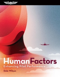Abbildung von: Human Factors: Enhancing Pilot Performance - Aviation Supplies & Academics, Inc.