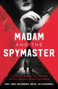 Cover: The Madam and the Spymaster - Simon + Schuster LLC