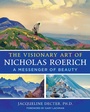 Cover: The Visionary Art of Nicholas Roerich - Park Street Press