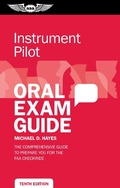 Cover: Instrument Pilot Oral Exam Guide - Aviation Supplies & Academics, Inc.