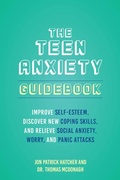 Cover: The Teen Anxiety Guidebook - Ulysses Press
