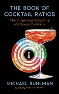 Cover: The Book of Cocktail Ratios - Scribner