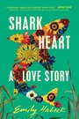 Cover: Shark Heart - S&S/ Marysue Rucci Books
