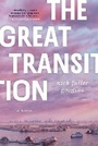Cover: The Great Transition - Atria Books