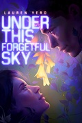 Cover: Under This Forgetful Sky - Atheneum Books for Young Readers