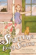 Cover: Sparrow Being Sparrow - Atheneum Books for Young Readers