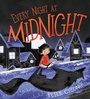 Cover: Every Night at Midnight - Atheneum Books for Young Readers