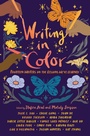 Cover: Writing in Color - Margaret K. McElderry Books