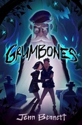 Cover: Grumbones - Simon & Schuster Books for Young Readers