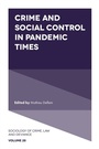 Cover: Crime and Social Control in Pandemic Times - Emerald Publishing Limited