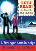 Cover: Stranger in the Snow/L'etranger dans la neige - b small publishing