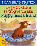 Cover: Puppy Finds a Friend/Le petit chien se trouve un ami - b small publishing