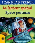 Cover: Space Postman/Le facteur spatial - b small publishing
