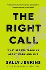 Cover: The Right Call - Gallery Books