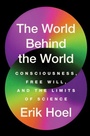 Cover: The World Behind the World - Avid Reader Press