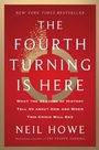 Cover: The Fourth Turning Is Here - Simon & Schuster
