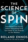 Cover: The Science of Spin - Simon & Schuster