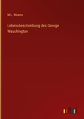 Cover: Lebensbeschreibung des George Waschington - Outlook Verlag