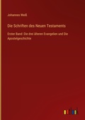 Cover: Die Schriften des Neuen Testaments - Outlook Verlag