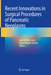 Abbildung von: Recent Innovations in Surgical Procedures of Pancreatic Neoplasms - Springer