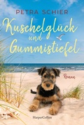Cover: Kuschelgl&uuml;ck und Gummistiefel - HarperCollins eBook
