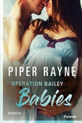 Cover: Operation Bailey Babies - Forever