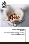 Cover: Pharmaceutical Dosage Forms: Laboratory Exercises - Noor Publishing
