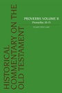 Cover: Proverbs. Volume 2 / Proverbs 10-15 - Peeters Publishers