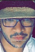 Cover: My Life in Colors - bowker