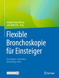 Abbildung von: Flexible Bronchoskopie für Einsteiger - Springer