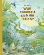 Cover: Was tummelt sich am Teich? - G&G Verlag, Kinder- und Jugendbuch