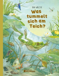 Enlarge image Cover: Was tummelt sich am Teich? - G&G Verlag, Kinder- und Jugendbuch