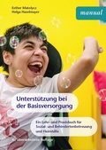 Cover: Unterst&uuml;tzung bei der Basisversorgung - Facultas