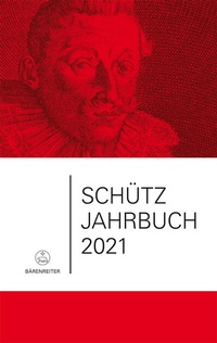 Abbildung von: Schütz-Jahrbuch / Schütz-Jahrbuch 2021, 43. Jahrgang - Bärenreiter
